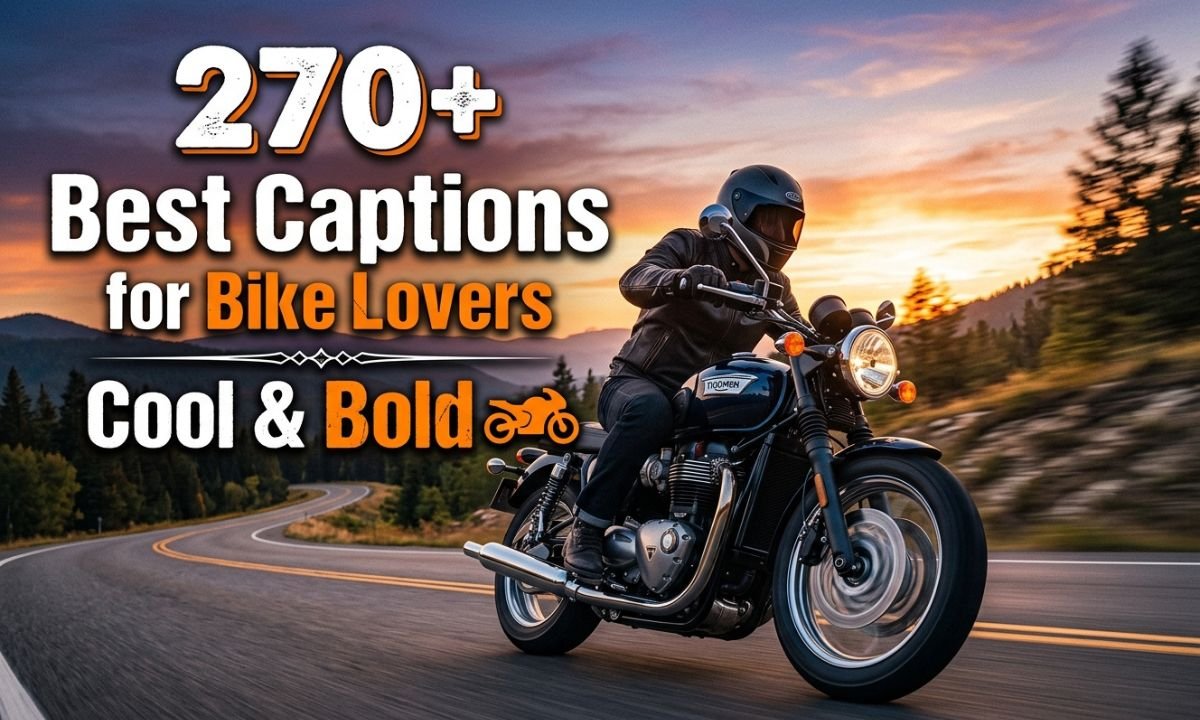 Captions for Bike Lovers